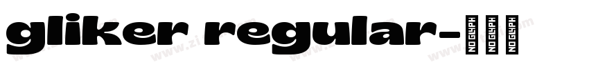 gliker regular字体转换